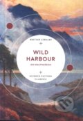 Kniha: Wild Harbour (Ian Macpherson). British Library, 2019 Kniha: Wild Harbour (Ian Macpherson). British Library, 2019