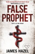 Kniha: False Prophet (James Hazel). Zaffre, 2019 Kniha: False Prophet (James Hazel). Zaffre, 2019