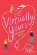 Kniha: Virtually Yours (Sarvenaz Tash). Simon & Schuster Books for Young Readers, 2020 Kniha: Virtually Yours (Sarvenaz Tash). Simon & Schuster Books for Young Readers, 2020