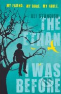 Kniha: The Ethan I Was Before (Ali Standish). Orchard, 2017 Kniha: The Ethan I Was Before (Ali Standish). Orchard, 2017