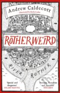 Kniha: Rotherweird (Andrew Caldecott). Jo Fletcher Books, 2018 Kniha: Rotherweird (Andrew Caldecott). Jo Fletcher Books, 2018