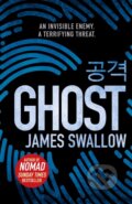 Kniha: Ghost (James Swallow). Zaffre, 2018 Kniha: Ghost (James Swallow). Zaffre, 2018