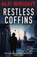 Kniha: Restless Coffins (M. P. Wright). Black and White, 2018 Kniha: Restless Coffins (M. P. Wright). Black and White, 2018