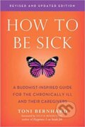 Kniha: How to be Sick, 2018 Kniha: How to be Sick, 2018