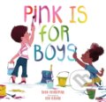 Kniha: Pink Is for Boys (Robb Pearlman). Running Press Kids, 2018 Kniha: Pink Is for Boys (Robb Pearlman). Running Press Kids, 2018