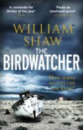 Kniha: The Birdwatcher (William Shaw). Riverrun, 2017 Kniha: The Birdwatcher (William Shaw). Riverrun, 2017