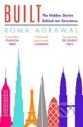 Kniha: Built (Roma Agrawal). Bloomsbury, 2019 Kniha: Built (Roma Agrawal). Bloomsbury, 2019