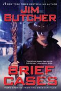 Kniha: Brief Cases (Jim Butcher). , 2019 Kniha: Brief Cases (Jim Butcher). , 2019