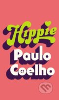 Kniha: Hippie (Paulo Coelho). Arrow Books, 2019 Kniha: Hippie (Paulo Coelho). Arrow Books, 2019