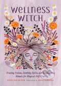 Kniha: Wellness Witch (Nikki Van De Car). , 2019 Kniha: Wellness Witch (Nikki Van De Car). , 2019
