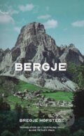 Kniha: Bergje (Hofstede Bregje). , 2020 Kniha: Bergje (Hofstede Bregje). , 2020