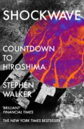 Kniha: Shockwave (Stephen Walker). William Collins, 2020 Kniha: Shockwave (Stephen Walker). William Collins, 2020