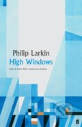 Kniha: High Windows (Philip Larkin). Faber and Faber, 2019 Kniha: High Windows (Philip Larkin). Faber and Faber, 2019