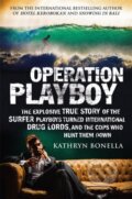 Kniha: Operation Playboy (Kathryn Bonella). Quercus, 2019 Kniha: Operation Playboy (Kathryn Bonella). Quercus, 2019
