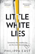 Kniha: Little White Lies (Philippa East). HQ, 2020 Kniha: Little White Lies (Philippa East). HQ, 2020