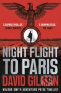 Kniha: Night Flight to Paris (David Gilman). Head of Zeus, 2019 Kniha: Night Flight to Paris (David Gilman). Head of Zeus, 2019