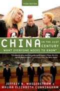 Kniha: China in the 21st Century (Jeffrey N. Wasserstrom a Maura Elizabeth Cunningham). Oxford University Press, 2018 Kniha: China in the 21st Century (Jeffrey N. Wasserstrom a Maura Elizabeth Cunningham). Oxford University Press, 2018