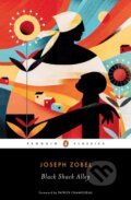 Kniha: Black Shack Alley (Joseph Zobel). Penguin Classics, 2020 Kniha: Black Shack Alley (Joseph Zobel). Penguin Classics, 2020