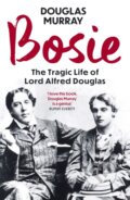 Kniha: Bosie (Douglas Mjurray). Sceptre, 2020 Kniha: Bosie (Douglas Mjurray). Sceptre, 2020