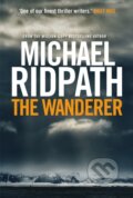 Kniha: The Wanderer (Michael Ridpath). Corvus, 2019 Kniha: The Wanderer (Michael Ridpath). Corvus, 2019