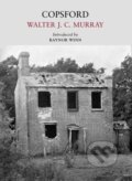 Kniha: Copsford (Walter J. C. Murray). Little Toller Books, 2019 Kniha: Copsford (Walter J. C. Murray). Little Toller Books, 2019