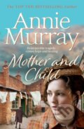 Kniha: Mother and Child (Annie Murray). Pan Books, 2019 Kniha: Mother and Child (Annie Murray). Pan Books, 2019