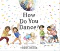 Kniha: How Do You Dance? (Thyra Heder). Abrams Books for young Readers, 2019 Kniha: How Do You Dance? (Thyra Heder). Abrams Books for young Readers, 2019