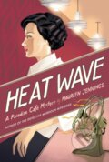 Kniha: Heat Wave (Maureen Jennings). , 2019 Kniha: Heat Wave (Maureen Jennings). , 2019