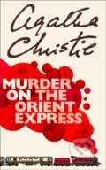 Kniha: Murder on the Orient Express (Agatha Christie). HarperCollins, 2019 Kniha: Murder on the Orient Express (Agatha Christie). HarperCollins, 2019