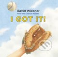 Kniha: I Got It! (David Wiesner). Andersen, 2018 Kniha: I Got It! (David Wiesner). Andersen, 2018