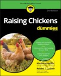 Kniha: Raising Chickens For Dummies (Kimberley Willis a Robert T. Ludlow). , 2020 Kniha: Raising Chickens For Dummies (Kimberley Willis a Robert T. Ludlow). , 2020