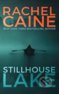 Kniha: Stillhouse Lake (Rachel Caine). Thomas & Mercer, 2017 Kniha: Stillhouse Lake (Rachel Caine). Thomas & Mercer, 2017