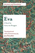 Kniha: Eva - A Novel by Carry van Bruggen (Carry van Bruggen). , 2019 Kniha: Eva - A Novel by Carry van Bruggen (Carry van Bruggen). , 2019
