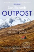 Kniha: Outpost (Dan Richards). Canongate Books, 2020 Kniha: Outpost (Dan Richards). Canongate Books, 2020