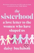 Kniha: The Sisterhood (Daisy Buchanan). Headline Book, 2020 Kniha: The Sisterhood (Daisy Buchanan). Headline Book, 2020