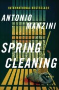 Kniha: Spring Cleaning (Antonio Manzini). HarperCollins, 2019 Kniha: Spring Cleaning (Antonio Manzini). HarperCollins, 2019
