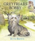 Kniha: Greyfriars Bobby (Ruth Brown). Andersen, 2020 Kniha: Greyfriars Bobby (Ruth Brown). Andersen, 2020