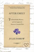Kniha: After Emily (Julie Dobrow). WW Norton & Co, 2019 Kniha: After Emily (Julie Dobrow). WW Norton & Co, 2019