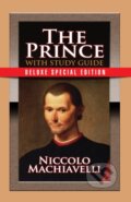 Kniha: The Prince with Study Guide (Niccolo Machiavelli). G&D Media, 2018 Kniha: The Prince with Study Guide (Niccolo Machiavelli). G&D Media, 2018