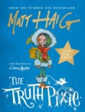 Kniha: The Truth Pixie (Matt Haig). Canongate Books, 2018 Kniha: The Truth Pixie (Matt Haig). Canongate Books, 2018