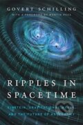 Kniha: Ripples in Spacetime (Govert Schilling). Harvard University Press, 2019 Kniha: Ripples in Spacetime (Govert Schilling). Harvard University Press, 2019