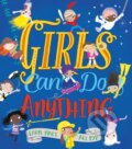 Kniha: Girls Can Do Anything! (Caryl Hart). Scholastic, 2018 Kniha: Girls Can Do Anything! (Caryl Hart). Scholastic, 2018