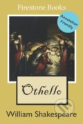 Kniha: OTHELLO (William Shakespeare). Firestone Books, 2019 Kniha: OTHELLO (William Shakespeare). Firestone Books, 2019
