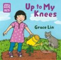 Kniha: Up to My Knees! (Grace Lin). , 2020 Kniha: Up to My Knees! (Grace Lin). , 2020