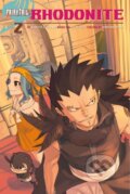 Kniha: Fairy Tail: Rhodonite (Hiro Mashima a Kyouta Shibano). Kodansha Comics, 2017 Kniha: Fairy Tail: Rhodonite (Hiro Mashima a Kyouta Shibano). Kodansha Comics, 2017