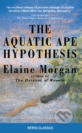 Kniha: The Aquatic Ape Hypothesis (Elaine Morgan). Souvenir Press, 2017 Kniha: The Aquatic Ape Hypothesis (Elaine Morgan). Souvenir Press, 2017