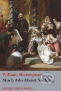 Kniha: Much Ado About Nothing (William Shakespeare). , 2018 Kniha: Much Ado About Nothing (William Shakespeare). , 2018