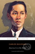 Kniha: America Is in the Heart (Carlos Bulosan). Penguin Classics, 2019 Kniha: America Is in the Heart (Carlos Bulosan). Penguin Classics, 2019