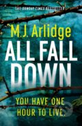 Kniha: All Fall Down (M. J. Arlidge). Orion, 2020 Kniha: All Fall Down (M. J. Arlidge). Orion, 2020