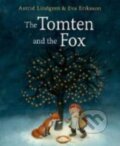 Kniha: The Tomten and the Fox (Astrid Lindgren). Floris Books, 2018 Kniha: The Tomten and the Fox (Astrid Lindgren). Floris Books, 2018